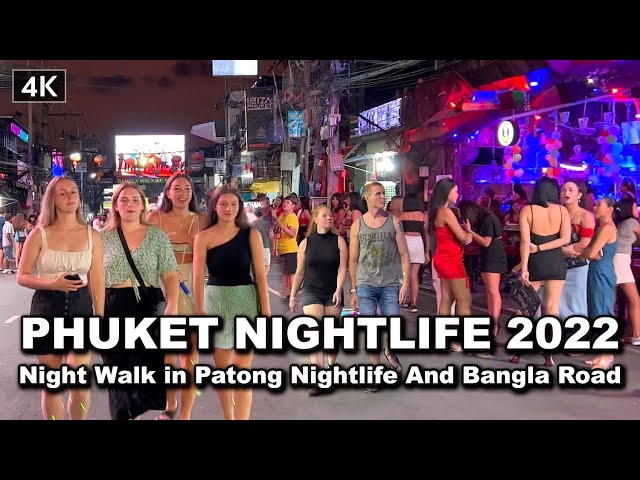 【🇹🇭 4K】Night Walk in Bangla Road, Patong, Phuket - Best Nightlife Thailand 2022