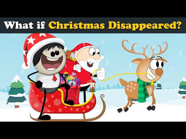 What if Christmas Disappeared? + more videos | #aumsum #kids #science #education #children