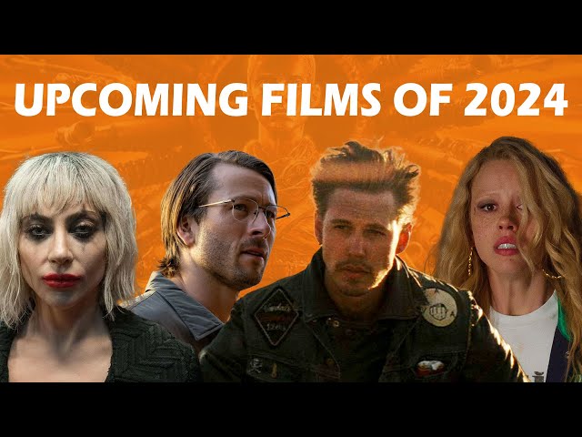 Upcoming Films of 2024!