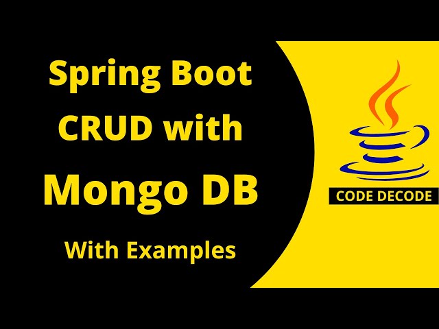 Spring boot Mongo DB CRUD Rest API tutorial | Code Decode | Mongo DB Example | Code Decode
