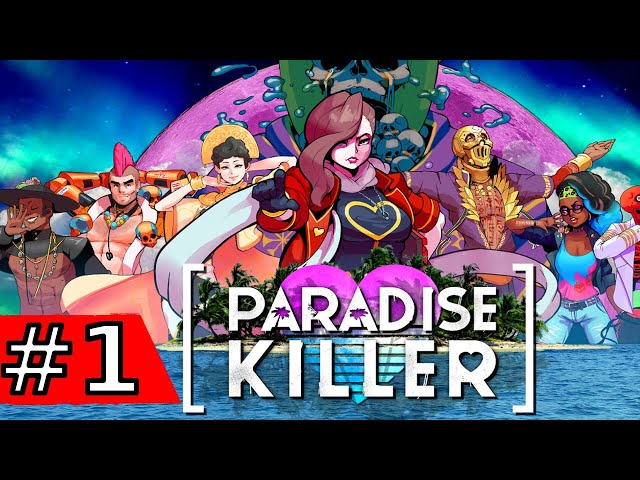 Paradise Killer - Part 1 Walkthrough (Paradise Killer Gameplay)