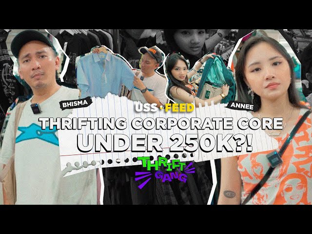 BIKIN OUTFIT CORPORATE CORE MURAH! | #ThriftGang with Bhisma & Annee