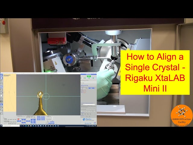How to Perform Single Crystal Diffraction - Crystal Alignment - Rigaku XtaLAB Mini II