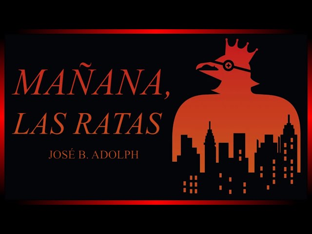 «Mañana, las ratas» de José B. Adolph: ciencia ficción peruana | ANÁLISIS
