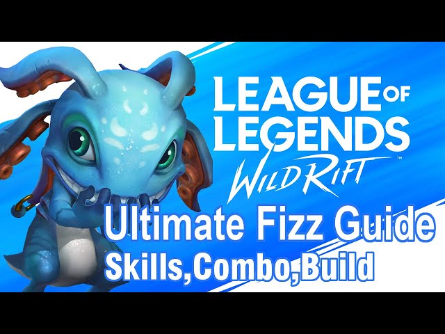 Ultimate Fizz Guide | League Of Legends : Wild Rift