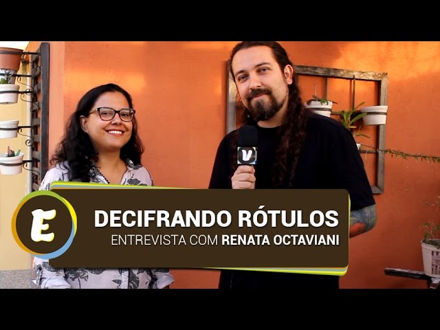 Decifrando Rótulos com Renata Octaviani | Entrevista-se