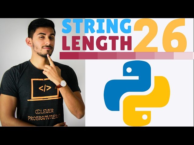 Learn Python Programming - 26 - Length of a String (Exercise)