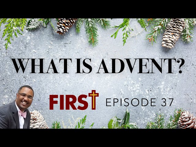 What is Advent?