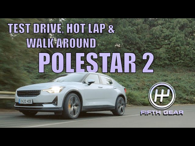Polestar 2 FULL Test Drive, Hot Lap & Walkaround | Fifth Gear