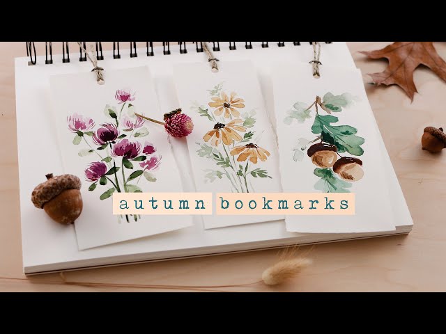 Easy Watercolor Bookmarks | Acorns, Leaves and Flowers