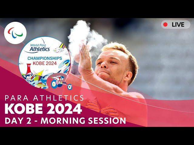 Para Athletics | Kobe 2024 - Day 2 Morning Session | World Championships