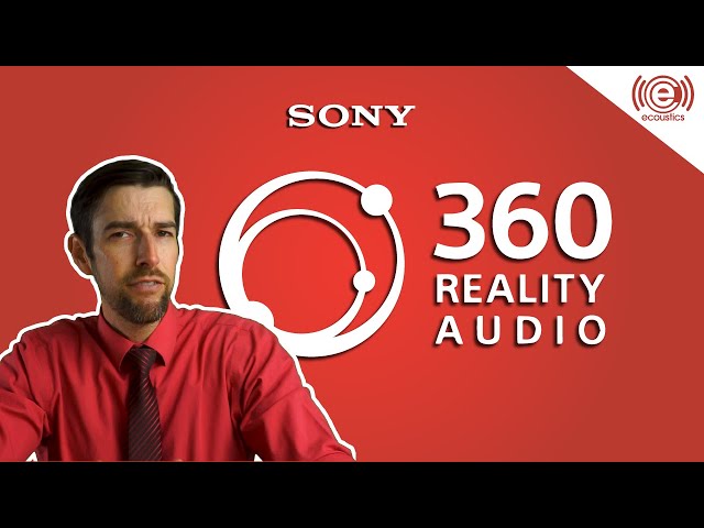 Can Sony 360 Reality Audio Survive Against Dolby Atmos?