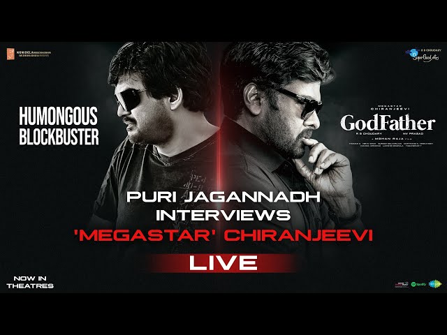 Puri Jagannadh Interviews 'MegaStar' Chiranjeevi | GodFather | Super Good Films