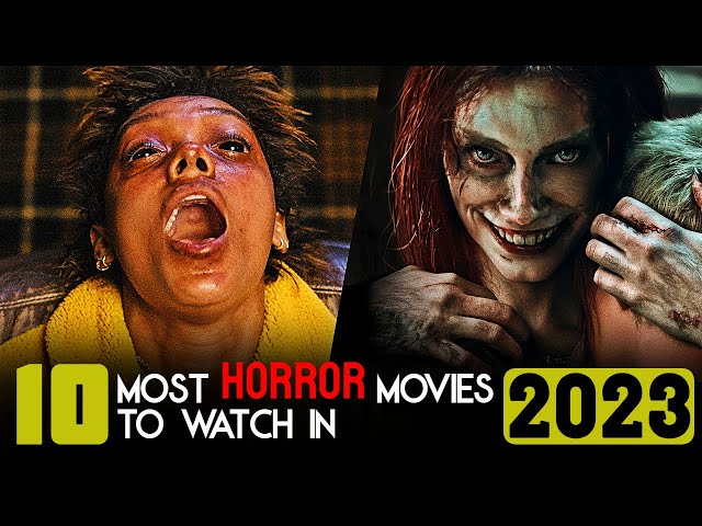 Best horror movies 2023 | you must watch