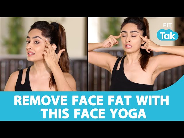 How to Lose Face Fat? | Face yoga for Facial Fat | Face Yoga by Vibhuti | Fit Tak