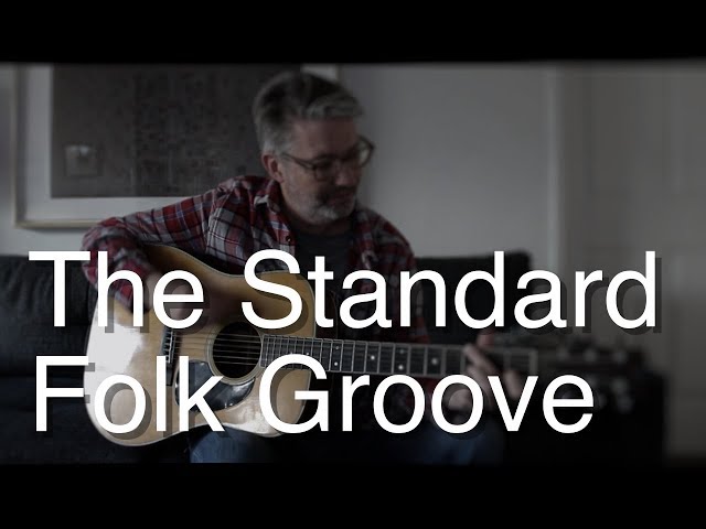 The Standard Folk Groove | Tom Strahle | Easy Guitar | Basic Guitar