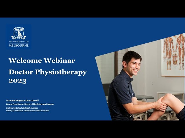 Welcome Webinar: Doctor of Physiotherapy - Start Year 2023