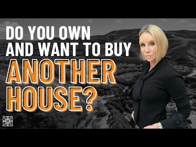 I Own My Home and Want to Buy Another! - Audra Lambert Real Estate 2023