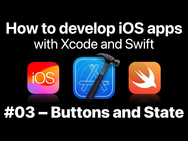 Learn how to develop iOS apps with Xcode and Swift – Buttons and State 📱 (FREE beginner tutorial)