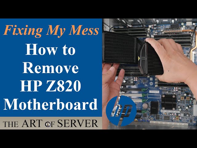 Fixing my mess. How to remove Z820 motherboard | Modifying HP Z820 for Icy Dock MB975SP-B | Part 2