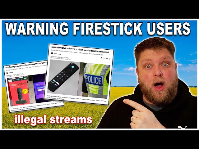 Warning to Firestick Users who Stream illegally...