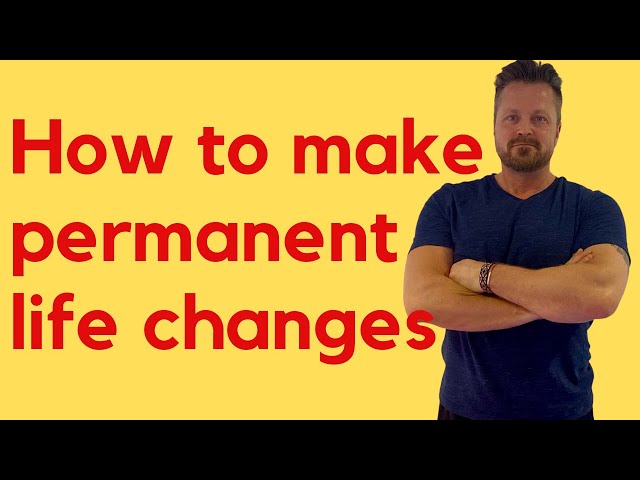 How to make permanent life changes! | Dieting doesn’t work! 🥋