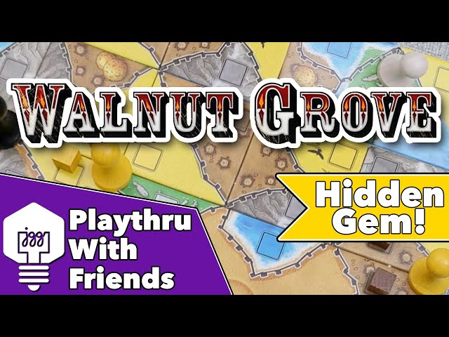 Walnut Grove - Playthrough With Friends