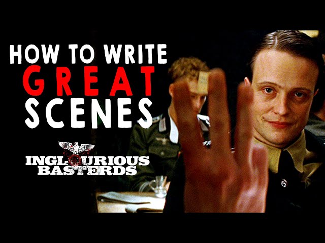 How to Write a GREAT scene | using Inglorious Basterds