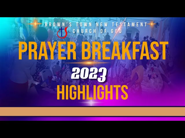 Prayer Breakfast 2023 || Highlights