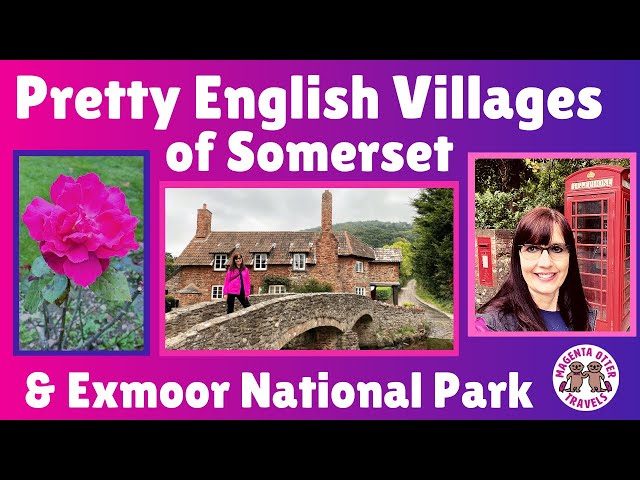 Pretty English Villages of Somerset & Exmoor National Park