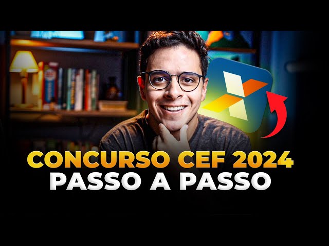 CONCURSO DA CAIXA 2024 | PASSO A PASSO DE COMO ESTUDAR