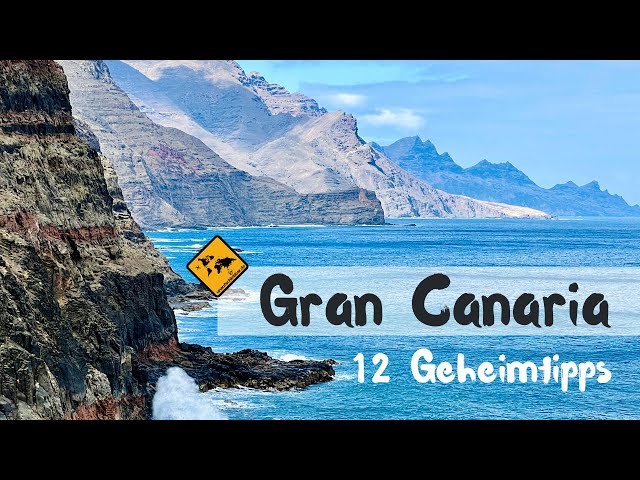 Gran Canaria Geheimtipps 🌴 Unsere Top 12 | unaufschiebbar.de