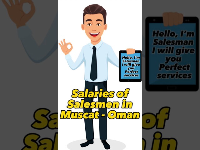 Salesman/Shopkeeper Salaries in Oman 🇴🇲