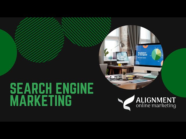 Search Engine Marketing (PPC) - Alignment Online Marketing