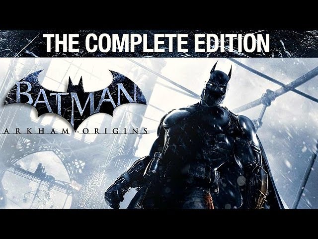 Batman Arkham Origins 'The Complete Edition' Confirmed!