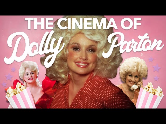 The Cinema of Dolly Parton