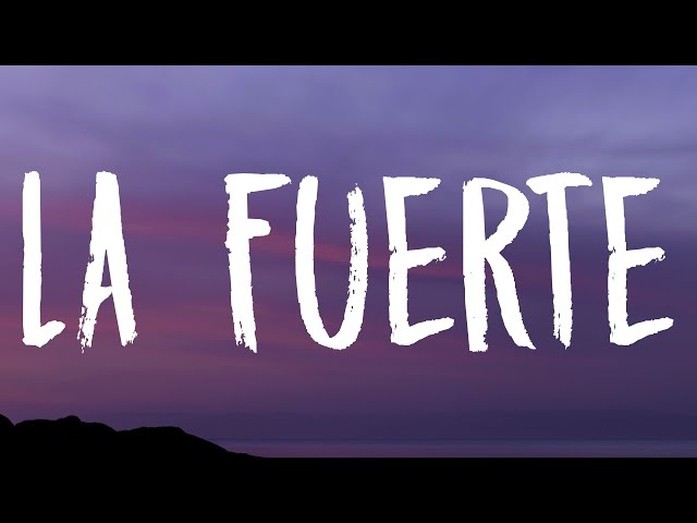 Shakira, Bizarrap - La Fuerte (Lyrics)