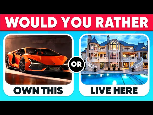 Would You Rather? | Luxury Edition 💸💰💎