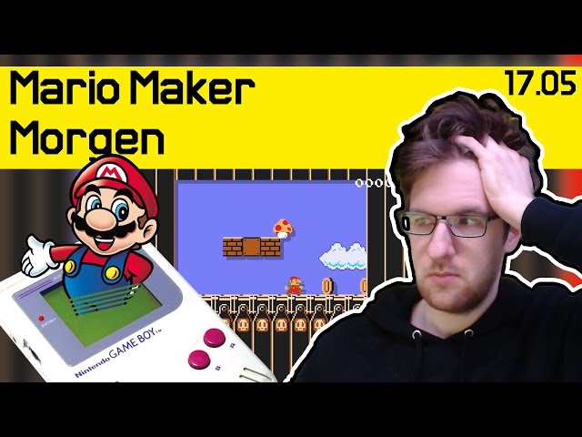 17.05 | Mario im GameBoy Format! | Mario Maker Morgen
