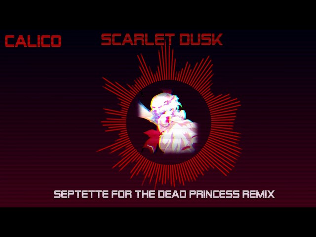【Touhou Synthwave】Scarlet Dusk [Septette for the Dead Princess Remix]