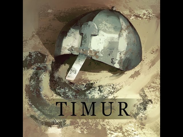 The Timur Podcast S2Ep2: The First Invasion of Moghulistan