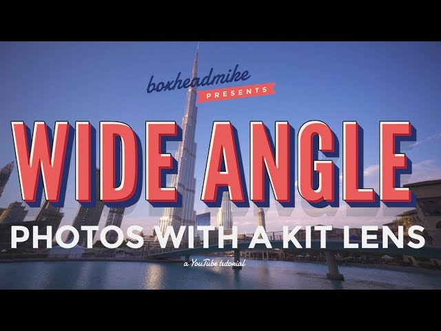 Super wide photos with a kit lens