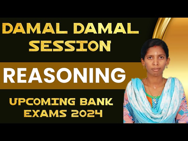 DAMAL DAMAL SESSION | PRELIMS LEVEL REASONING - RRB CLERK/PO  | UPCOMING BANK EXAMS 2024 | KALAWANI