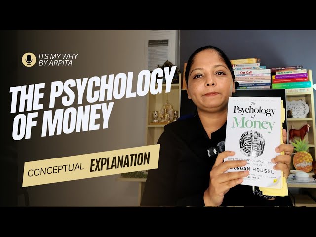 Life Changing Lessons From The Psychology Of Money