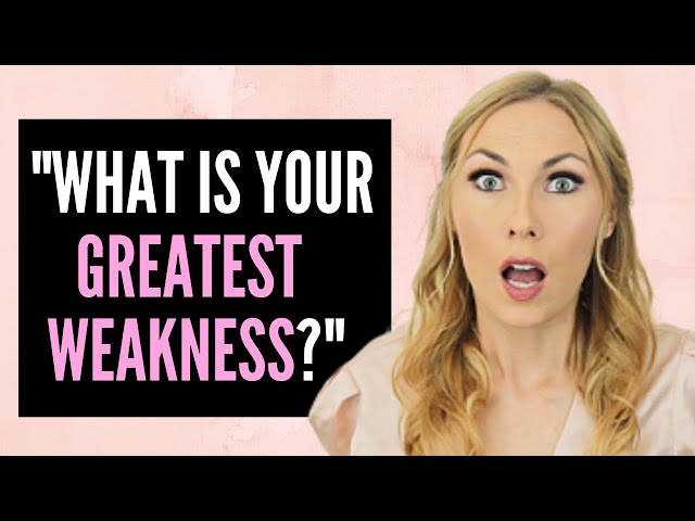 Interview Question: What are your weaknesses? 3-Steps BEST Answer!