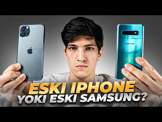 Eski iPhone yoki eski Samsung? | Qaysi biri yaxshiroq?