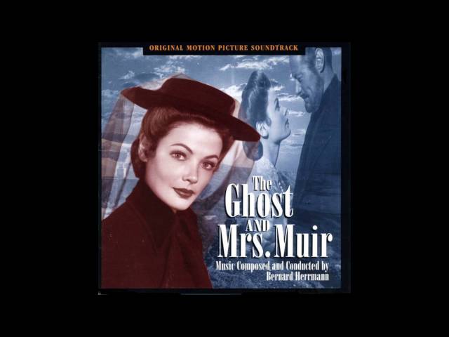 The Ghost And Mrs. Muir | Soundtrack Suite (Bernard Herrmann)