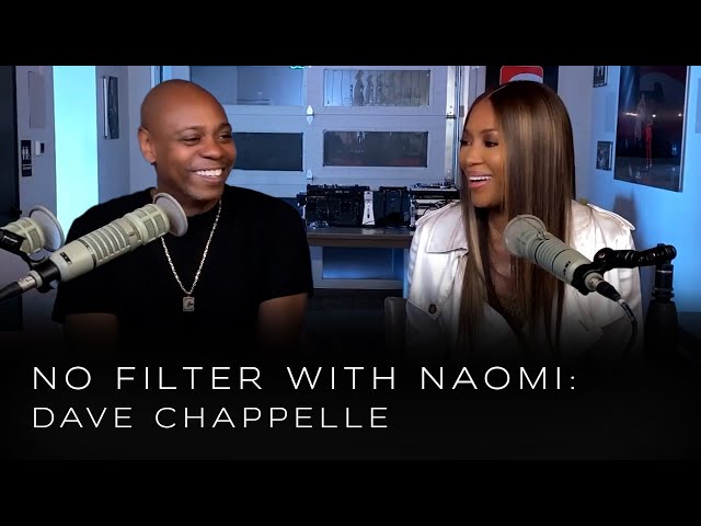 Dave Chappelle on Stand-Up, Africa, and Dancing in the White House | No Filter with Naomi