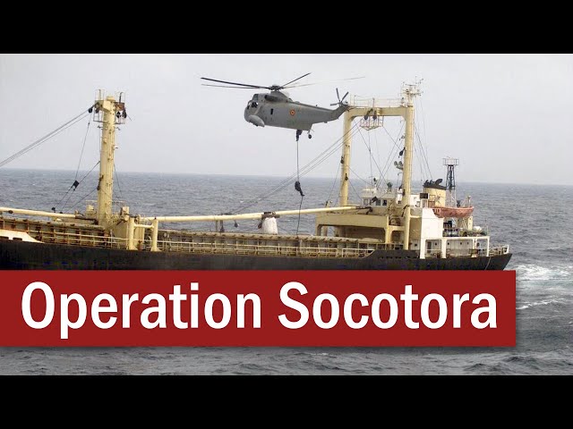 Operation Socotora: Spanish Marines & the MV So San | December 2002