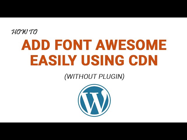 How to add font Awesome icons on WordPress 2023